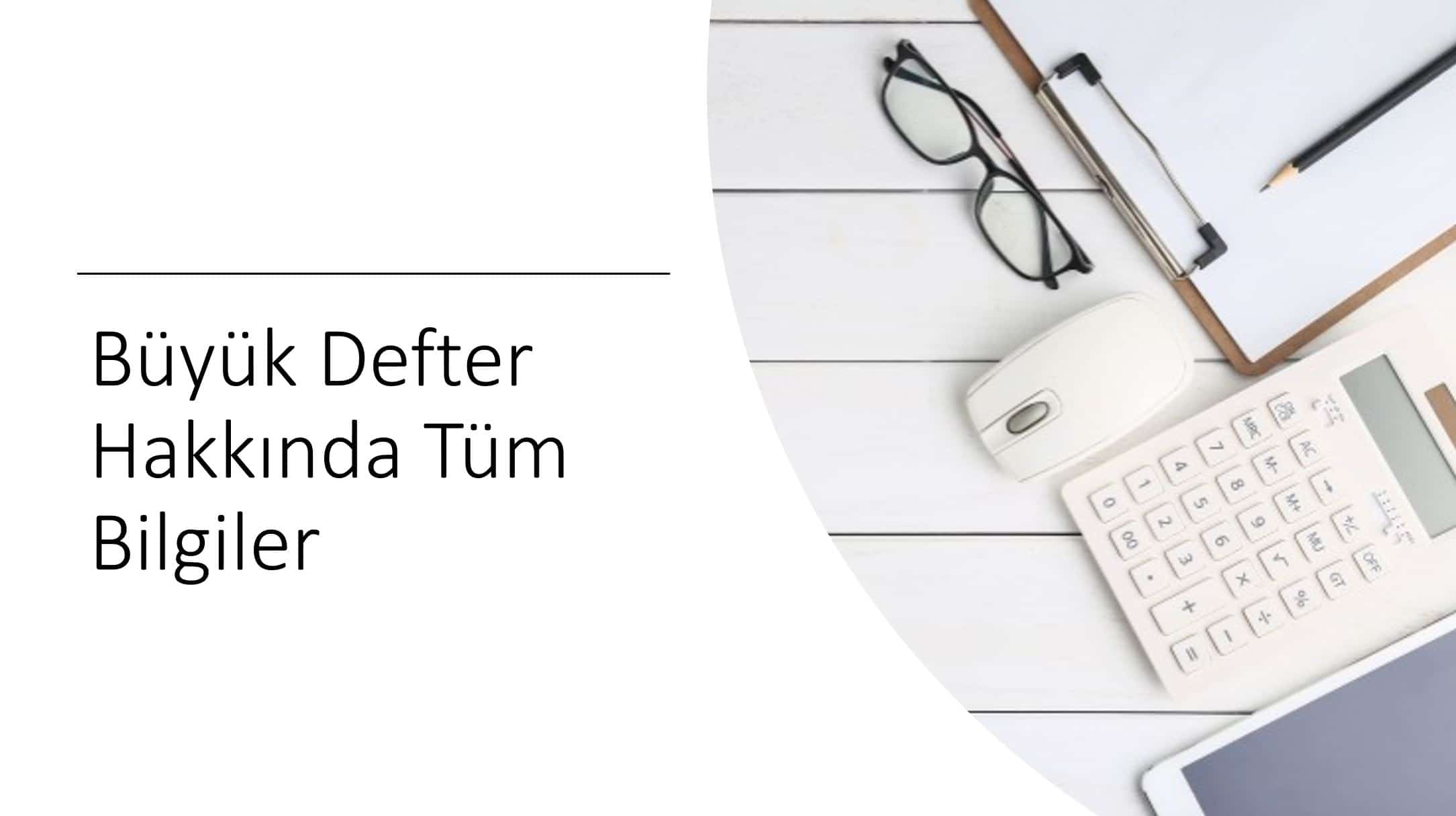 Büyük Defter Nedir?