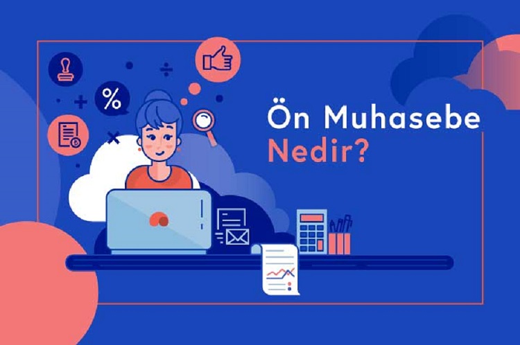 Ön Muhasebede Bilinmesi Gerekenler Nelerdir? TS Ofis